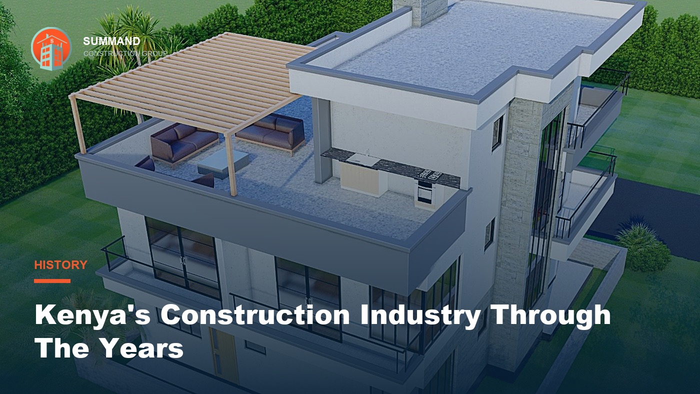 Kenya's Construction Industry Through The Years
